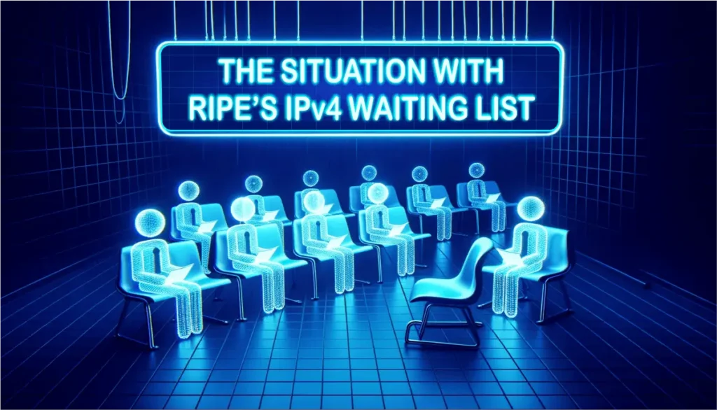 The Situation with RIPE’s IPv4 Waiting List